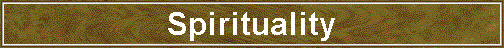 Spirituality Spirituality